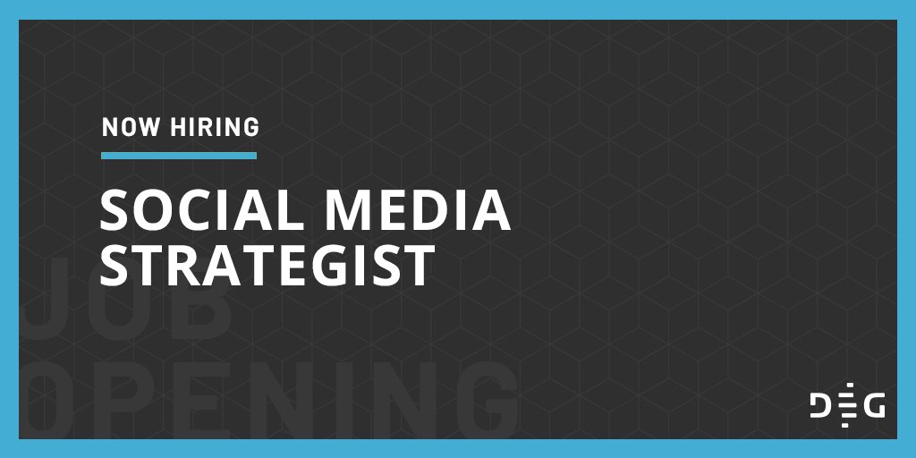 DEGdigital's tweet photo. We're hiring a #socialmedia strategist to join our award-winning team. #deglife https://t.co/itqgY1aCt4 https://t.co/2tGs6VJu6D