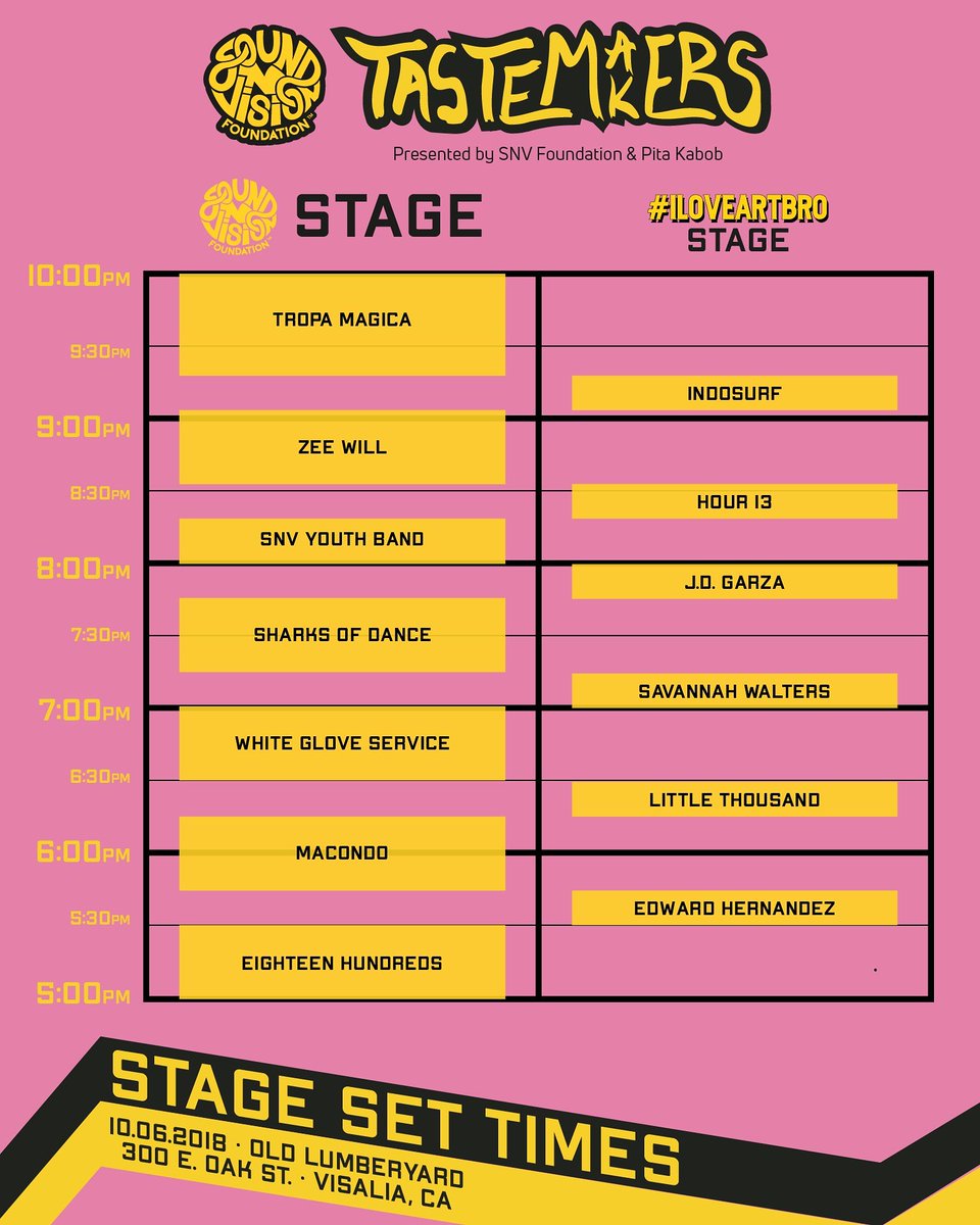 You've been waiting for it... So here it is! The #TastemakersFestival2018  set times! 🙌🏻 Which set are you most excited for?! 

Get your $10 tickets now at TastemakersFestival.com, at <a href="/PitaKabob/">Pita Kabob</a> or <a href="/VelouriaRecords/">VelouriaRecords</a> in Downtown #Visalia! 

#SnVFoundation #ILOVEARTBRO