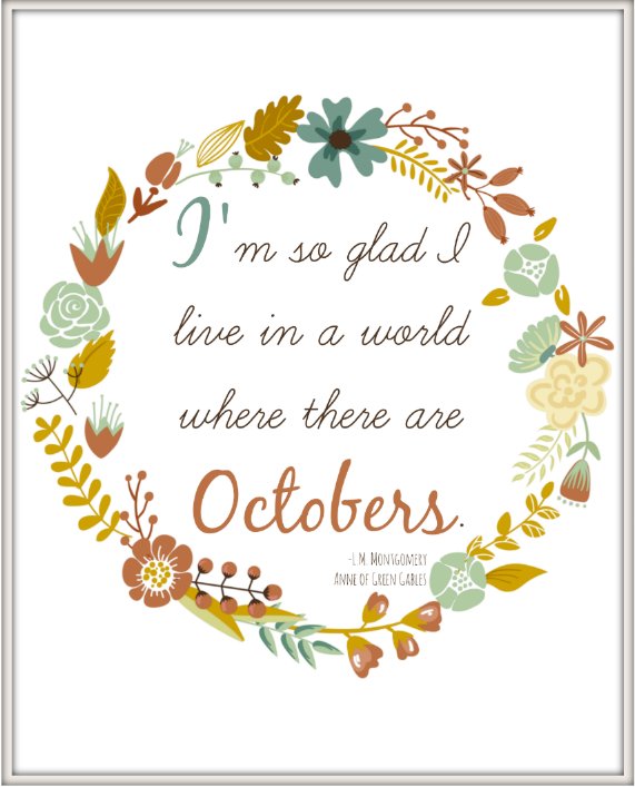 King County Library on Twitter: "“I'm so glad I live in a world where there are Octobers.” ― Anne of Green Gables. Whether it's a classic you enjoyed as a child or