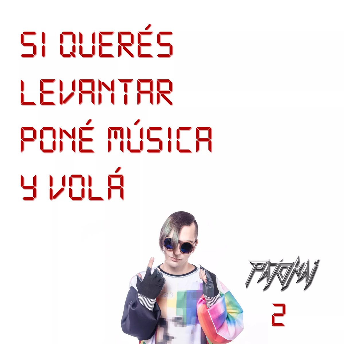 patokaielectro's tweet photo. ¡No dejés que el #Lunes te gane! 🔊🎶 🚀 😎 #Patokai #Baila #2 #NewAlbum #cediscos #pop #electrorock #electropunk #dnb #music #indietronica #electro https://t.co/9nLpmAKPfi