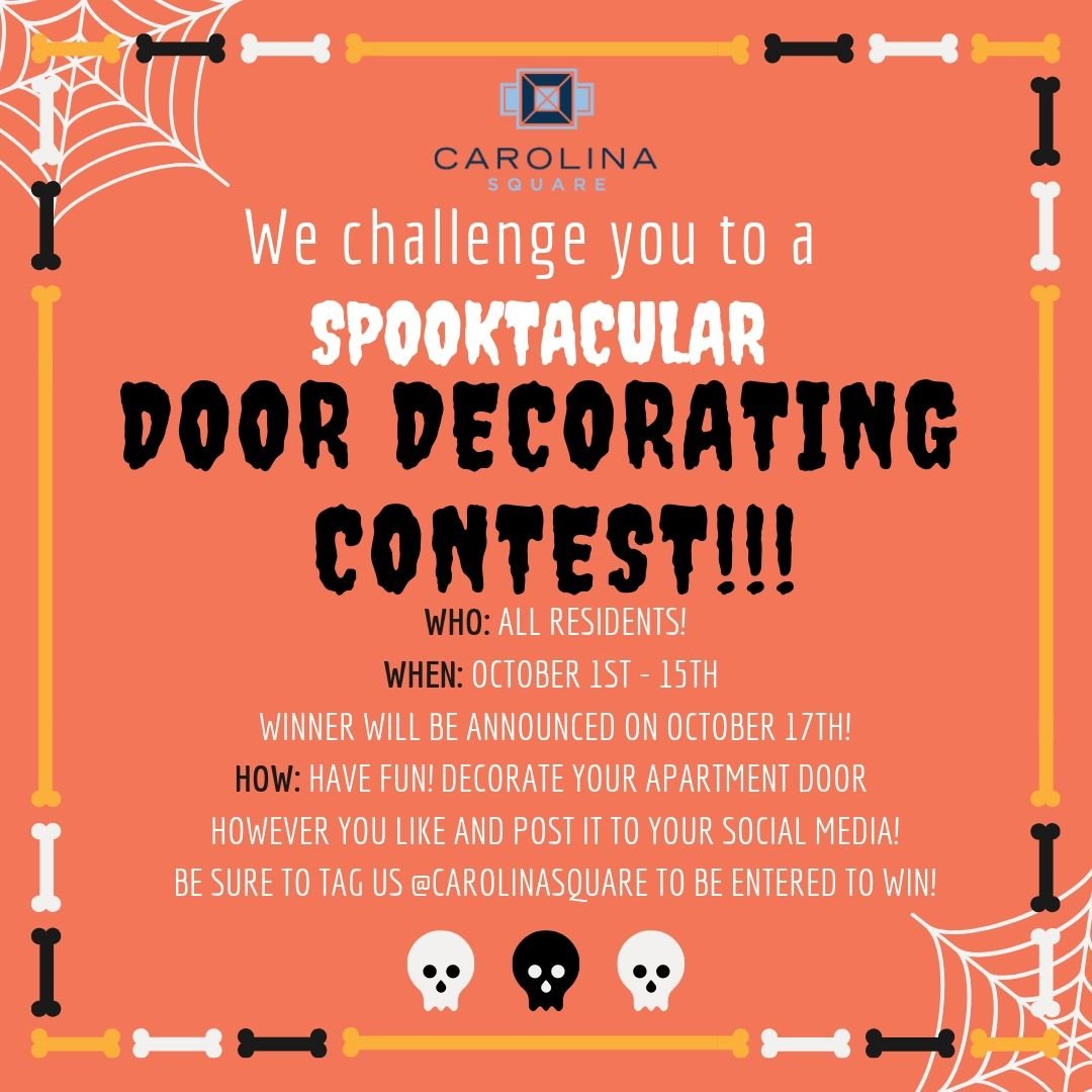 carolina_square's tweet photo. It is finally October which means it is time to get spooky! We challenge all of our residents to decorate their doors for a chance to win a fang-tastic prize! First place winner will receive a $100 gift card and 2 runner-ups will each receive a $25 gift card! Be sure to post... https://t.co/SWORAiETjW