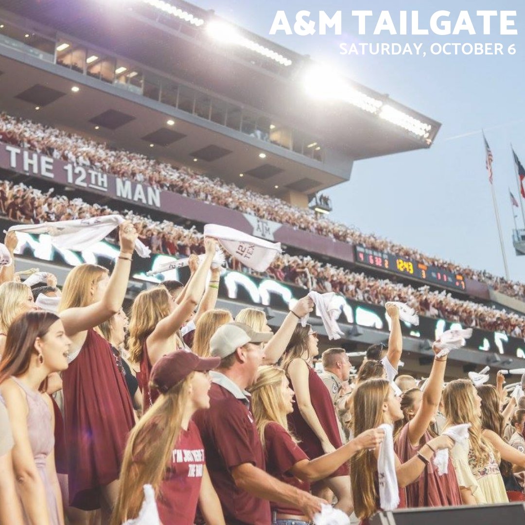 COLLEGE STATION, let’s tailgate! Come by the A&amp;M Pine Cove Tailgate THIS Saturday! Who are you bringing with you?