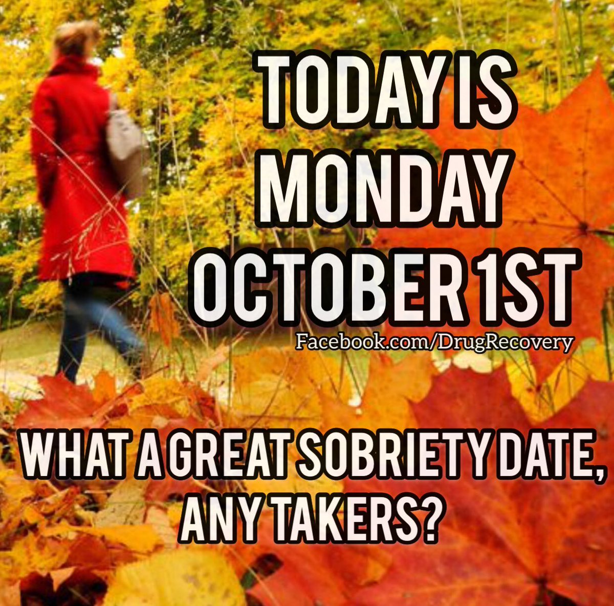 Here4Addicts's tweet photo. https://t.co/mWnCfWAXgT | Today is Monday October 1. A new week and a new month. Definitely a sign! Who's up for the challenge of A sobriety date of October 1st ? 

#drugrecovery #addictionrecovery #drugrehab #aa #na #12steps #october1 #october1st #addictionresources https://t.co/cqxUNJCNRK