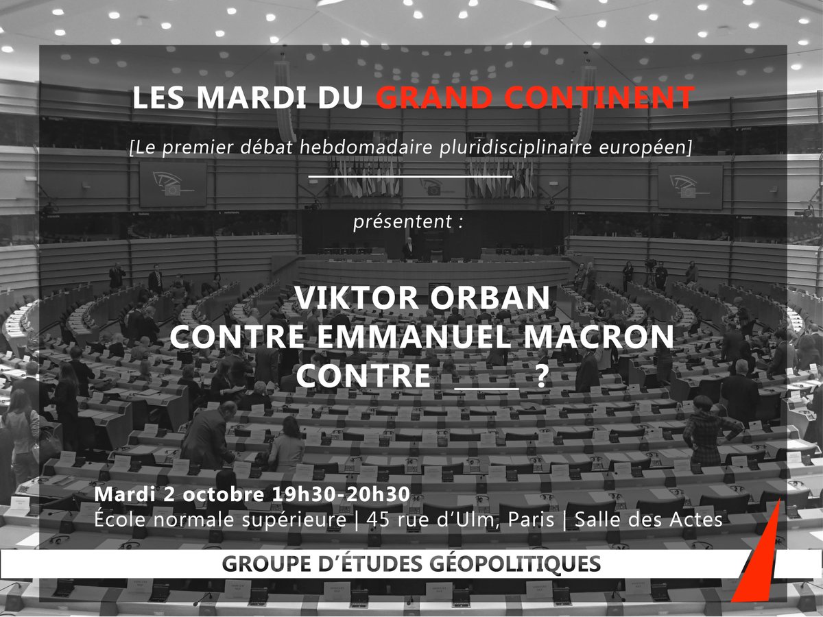 GEG_org's tweet photo. 📢 Ne manquez pas la reprise des débats du Groupe d'Etudes Géopolitiques 
demain 02 octobre à 19h30 en salle des Actes (45 rue d'Ulm)

Nous entrerons directement dans le vif du sujet avec la question de l'opposition E. Macron - V. Orban

Venez nombreux ! https://t.co/0cAajS9F6v