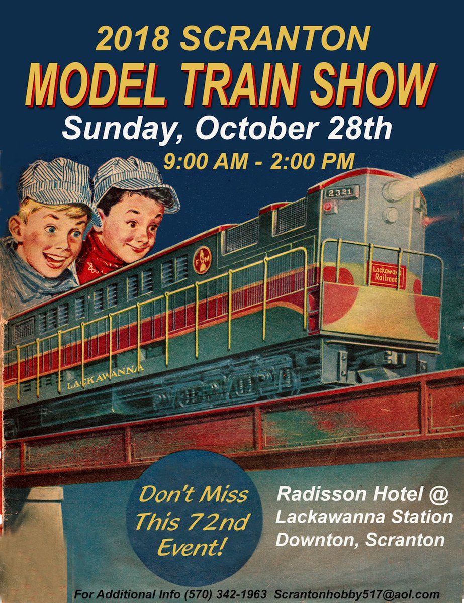 2018 Scranton Model Train Show. Sunday Oct 28. Radisson Hotel @ Lackawanna Station. #trainshow #NEPA #scranton