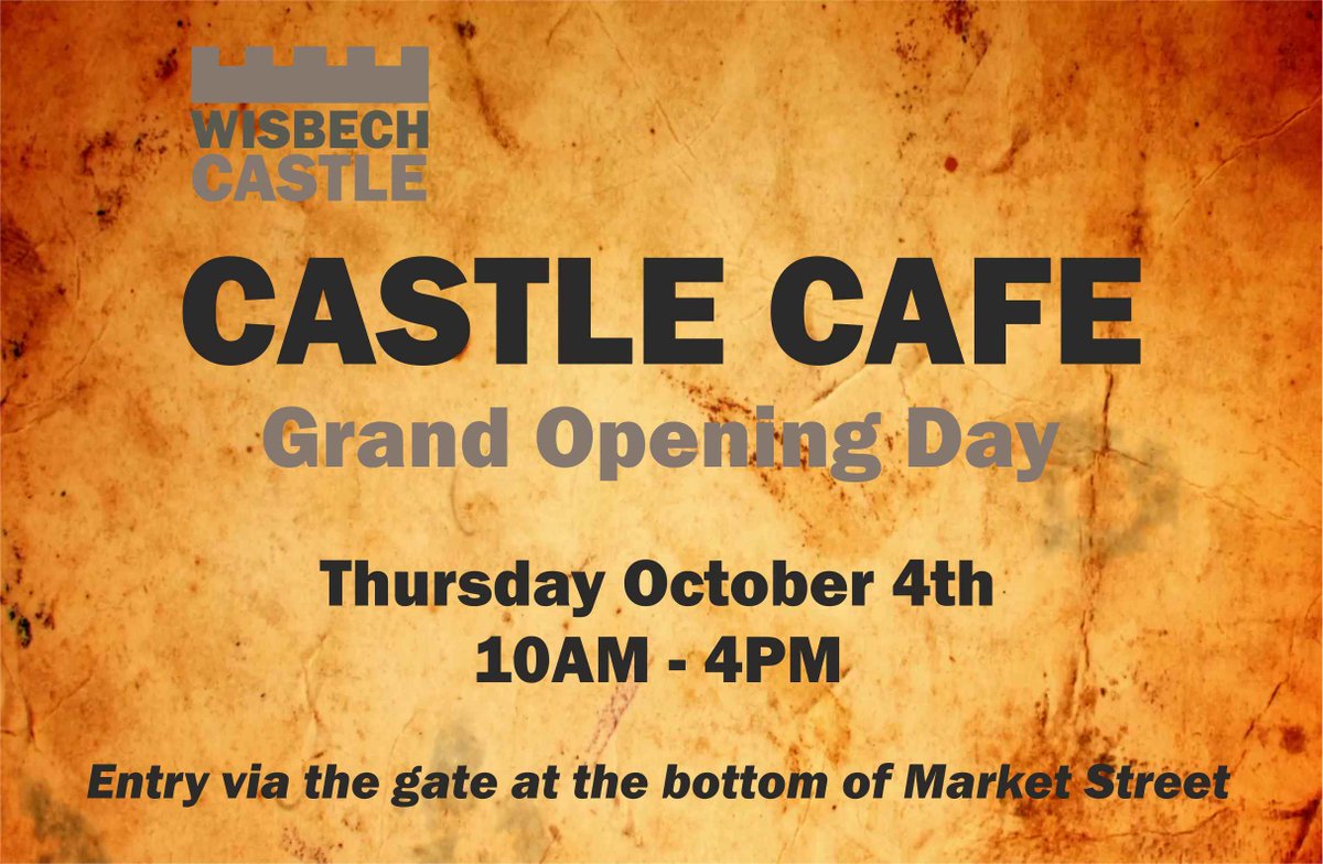 The Wisbech Castle Cafe, Grand Opening, this Thursday morning 10AM.