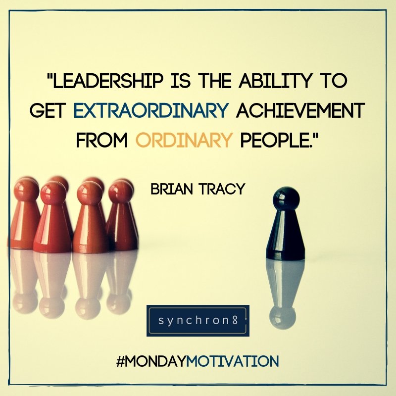 synchron8Now's tweet photo. #MondayMotivation #Synchron8 #Leadership https://t.co/tVqkYKVcjf