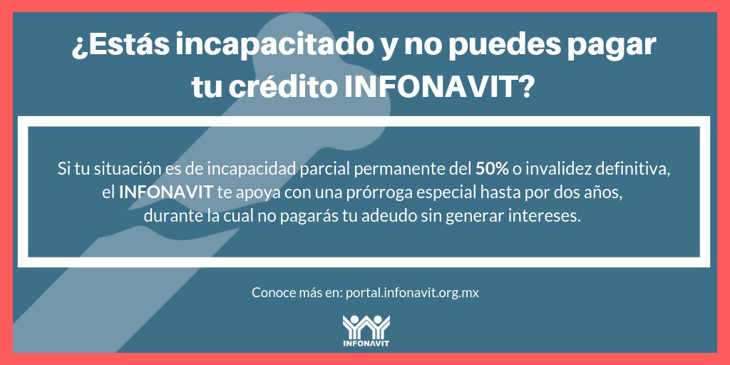 jorgegarralda's tweet photo. A quienes me han preguntando si el @Infonavit apoya a los derechohabientes en situación de incapacidad. Aquí les dejo información relevante. #ConstruyendoRealidades #TipsInfonavit https://t.co/VQtOcZFtdj