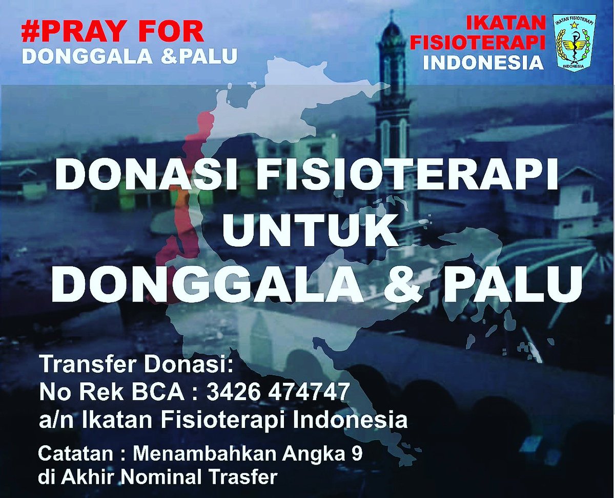 fisio_1968's tweet photo. Let's hand in hand help others at Donggala &amp; Palu victims of earthquake&amp;tsunami.
Transfer via BCA No.Rek. 3426 474747
A.n : IKATAN FISIOTERAPI INDONESIA

#PALUDONGGALA #earthquake
#tsunami #GerakanFisioPeduli https://t.co/HgAxPNRv9w