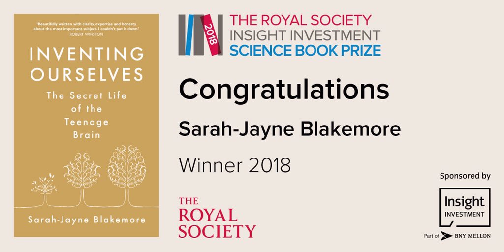 Congratulations to the winner of the 2018 Royal Society Insight Investment Science Book Prize.

Sarah-Jayne Blakemore - Inventing Ourselves: The Secret Life of the Teenage Brain

@sjblakemore #scibooks