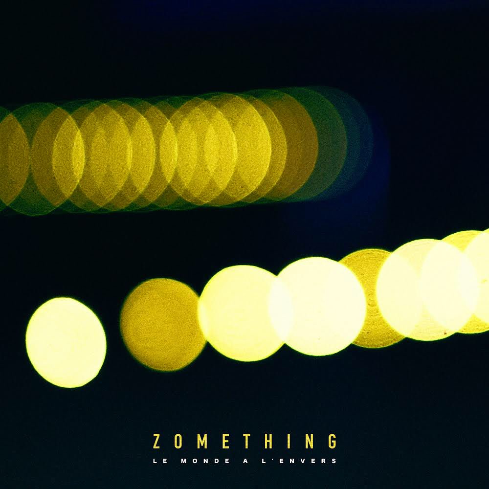 ZomethingGroupe's tweet photo. Notre nouveau single « Le monde à l’envers «  est disponible sur toutes les plateformes 💙💛 https://t.co/cMlPtynWO1