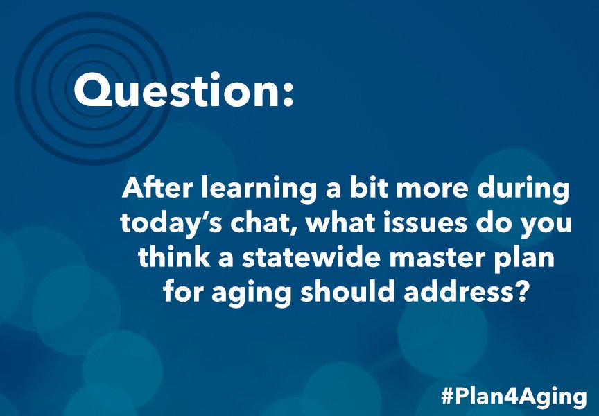 WeStandWSeniors's tweet photo. Q7: After learning a bit more during today's #Plan4Aging chat, what issues do you think a master plan for aging should address? https://t.co/y9s2MS7Kjq