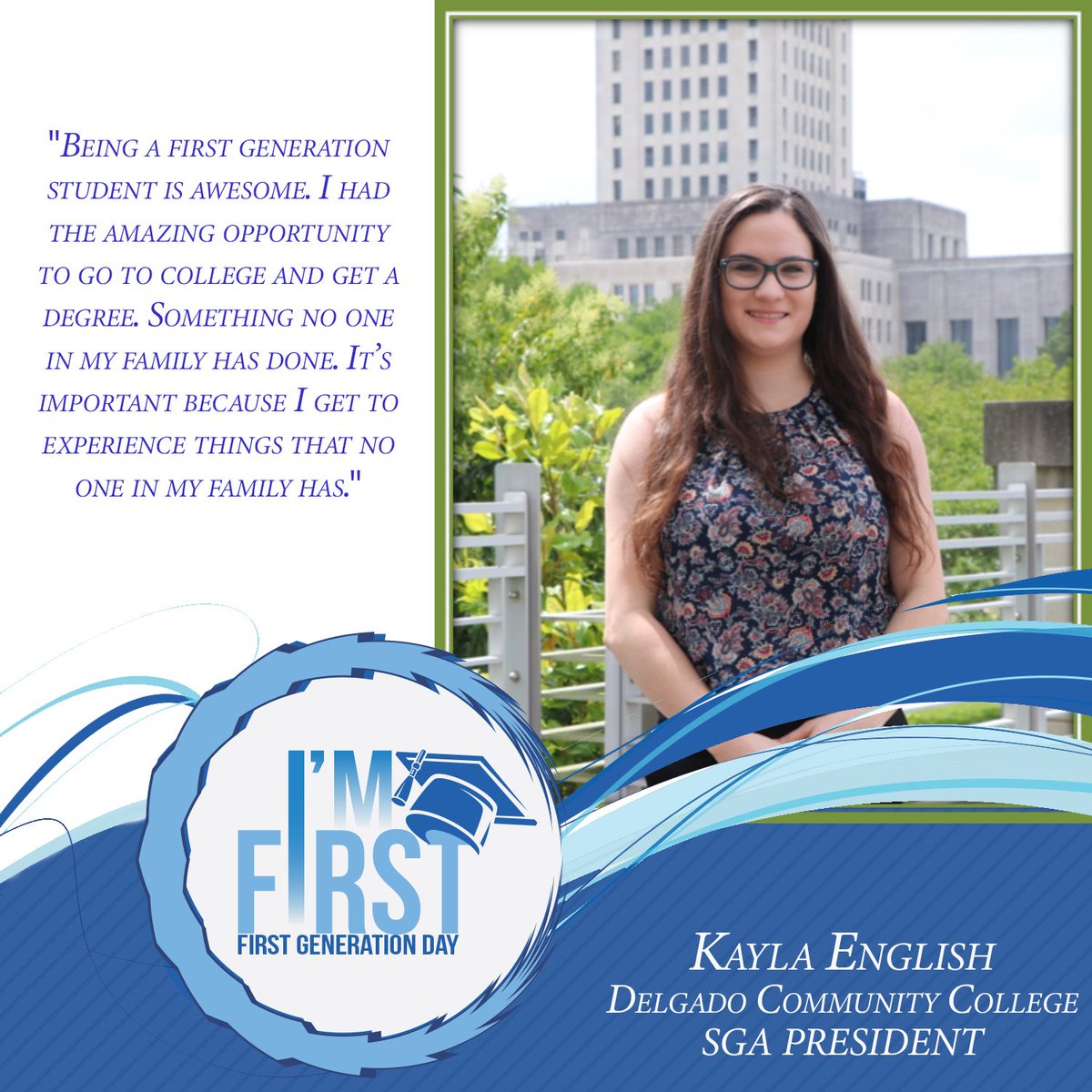 LA_Regents's tweet image. @delgadocc SGA President Kayla English shares her #FirstGen story. #ImFirst #FirstGenDay