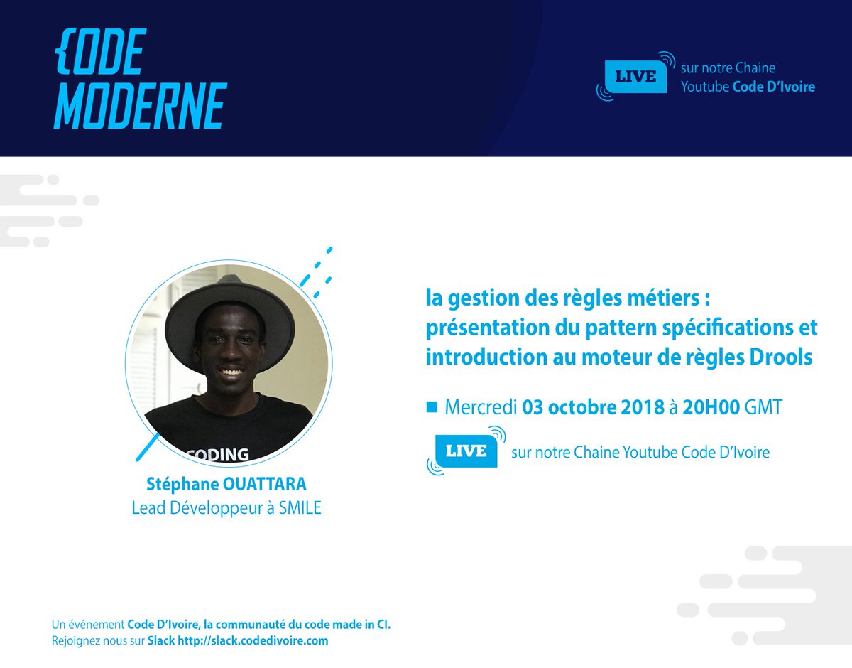 akiltechnologie's tweet photo. #CodeModerne vous introduit a la Gestion des Règles Métier (Business Rule Management) avec Stéphane Ouattara qui vous présentera les Pattern Specifications et une introduction au moteur de règle #Drools. RDV ce 3 Octobre 2018 a 20H GMT #civdev #civtech https://t.co/kNCRwAaO2K https://t.co/he2CcHXpKB