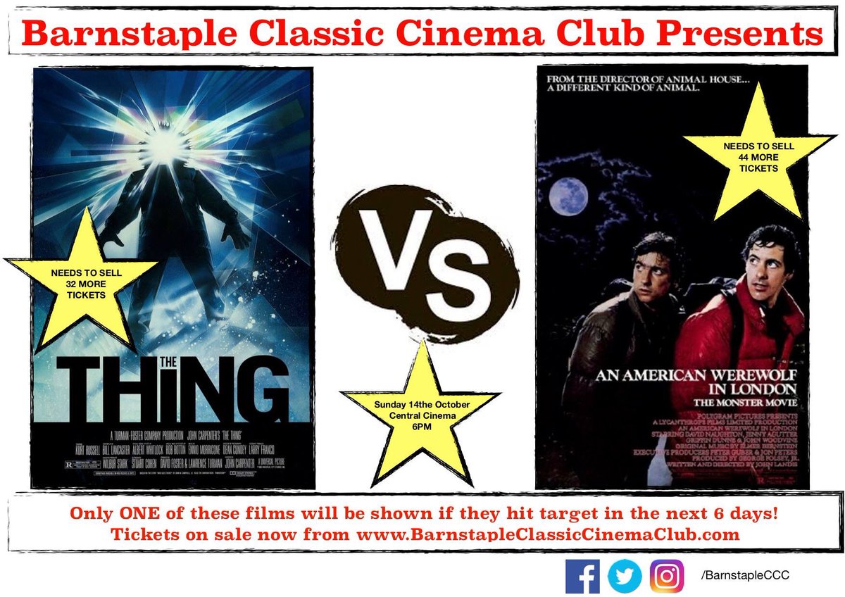 BarnstapleCCC's tweet photo. Only 6 days left to hit our sales target for The Thing or An American Werewolf in London. Please RT #Barnstaple #NorthDevon https://t.co/f6Nj98DE10