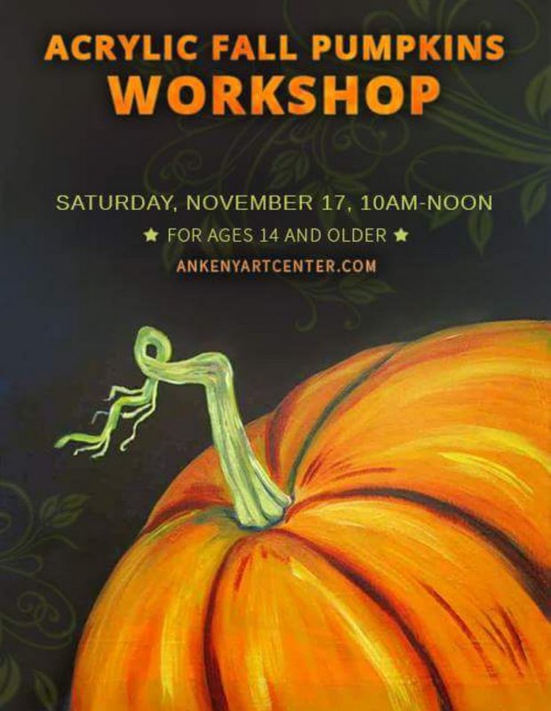Check-out out upcoming Fall Pumpkin acrylic painting workshop! ankenyartcenter.com/ODworkshop.html