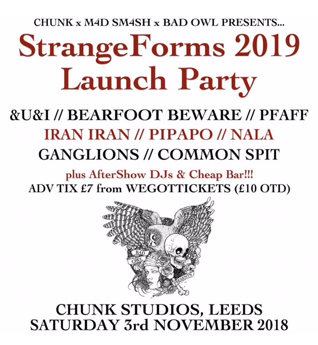 StrangeForms's tweet image. StrangeForms Launch Party!

Saturday 3rd November at @chunkleeds.

@andyouandimusic // @BearfootBeware // @PfaffMath // @IranIranMusic  // @ganglionsband // #Pipapo // @nalamusics // #CommonSpit

+ Aftershow DJs + Mega Cheap Bar + Prizes #MathRock facebook.com/events/5695063…