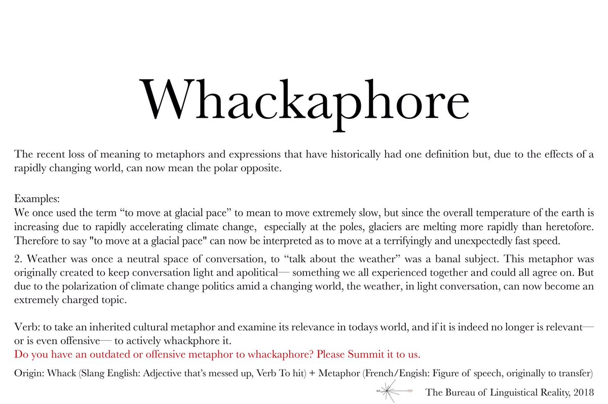 Bureaulr's tweet photo. We made this word many months ago, but were reminded of it by the heading for this article by @KatEschner in @PopSci.
WHACKAPHORE: the loss of cultural metaphors due to rapid climate change 
https://t.co/7EUVisK8tz https://t.co/8RIYfDuN1e