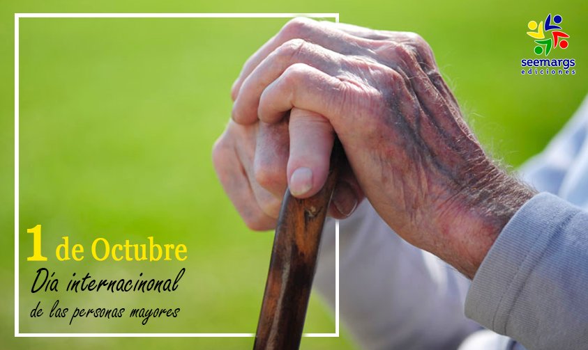 La celebración de las personas de edad, este año tiene por objetivo movilizar a las personas por los derechos humanos en todas las etapas de la vida.

#DíaInternacionalDeLasPersonasDeEdad
#SeemargsEdiciones #SeeListo
