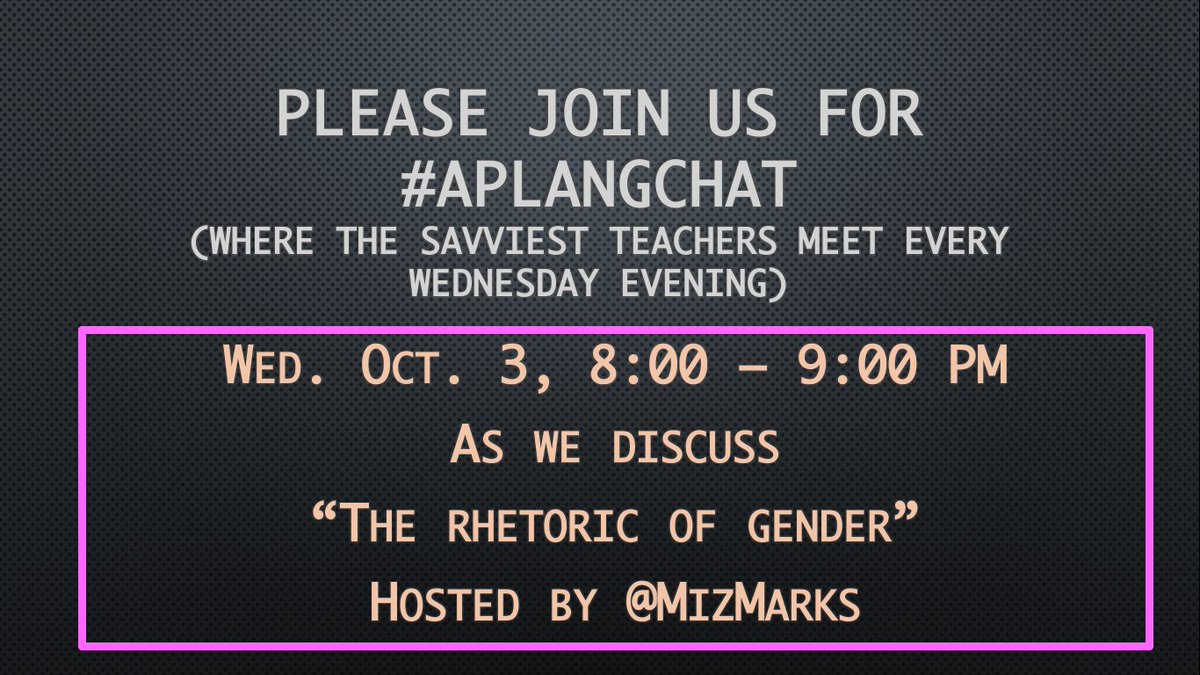 MizMarks's tweet photo. Please join me as I host my first-ever #aplangchat this Wed., Oct.3, 8-9 PM. @MrPetrotta @JanineWerner6 https://t.co/wTYgvjgQow