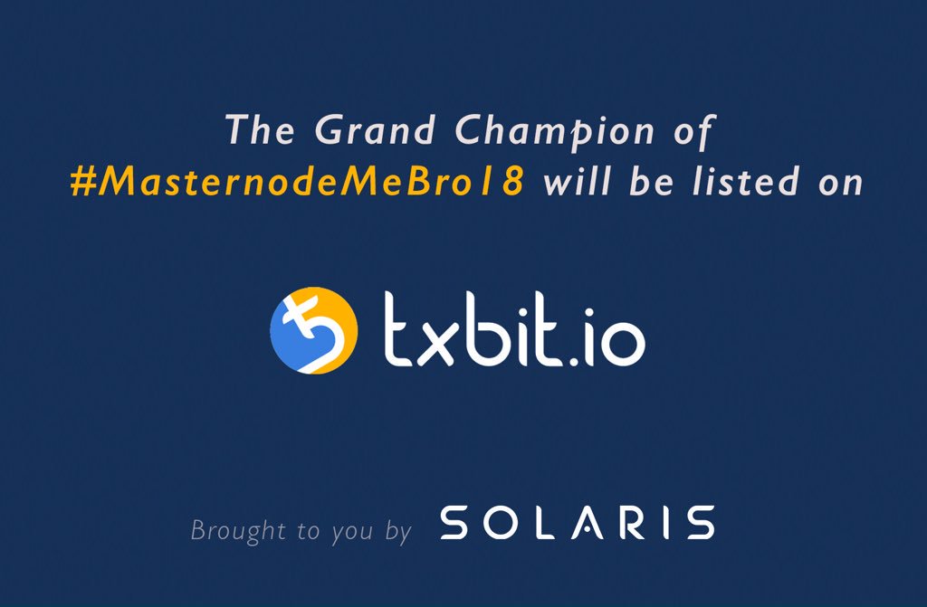 Token_Drops's tweet image. #Masternode #Cryptocurrencies #News

#MasternodeMeBro18 : free exchange listing offered to the Grand Champion on @SolarisCoin $XLR's @txbit_io #txbit!

masternodemebro.com