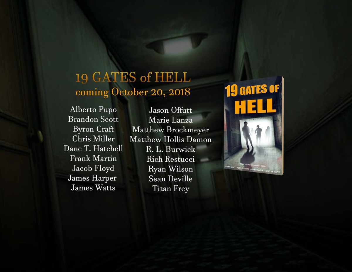 Marie_Lanza's tweet photo. Mark your calendars. The gates open October 20th, 2018! #19GatesofHell #Books #Horror #HorrorNews @TitanF_Author @AuthorJAFloyd @ByronCraft4 @Horror_Novellas @MattDamonAuthor @HarperinDC @CMWordslinger @DaneHatchell @HumboldtLycan @TheJasonOffutt @minxy4683 @seandeville666 https://t.co/OnwJMkHeoy