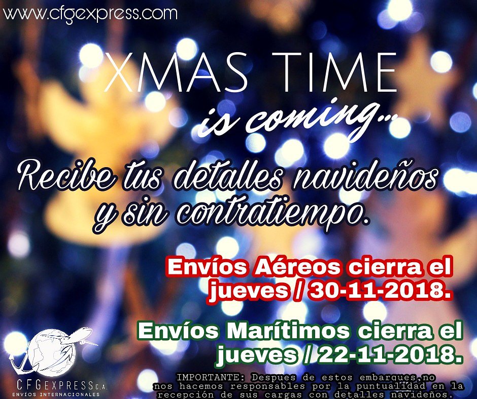 CFGExpress's tweet photo. Recibe tus detalles navideños y sin contratiempo!🎁🎁
Fecha límite para Envios con #cfgexpress
✈ Envíos aéreos: Cierra el Jueves 30-11-18 a las 12:00PM.
⛴ Envíos Marítimos: Cierra el Jueves 22-11-2018. https://t.co/H8eiU1BO5Q