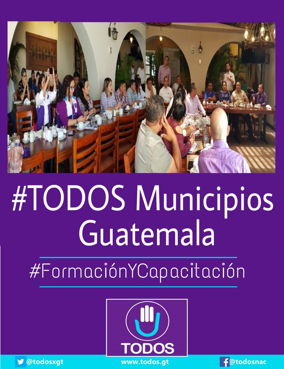 TODOSXGT's tweet image. La dirigencia de #TODOS de los Municipios de Guatemala en #FormaciónYCapacitación #ReformasLepp
