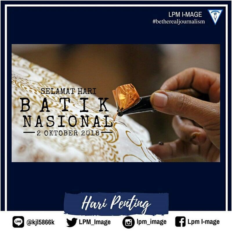 LPM_Image's tweet image. “SELAMA ORANG INDONESIA DEKAT DENGAN BUDAYANYA &amp;amp; DAN BUDAYANYA DEKAT DENGAN ORANG INDONESIA, MAKA INDONESIA TETAP LESTARI”
(Josephine komara)

#haripenting
#lpmimage
#betherealjournalism
#haribatiknasional