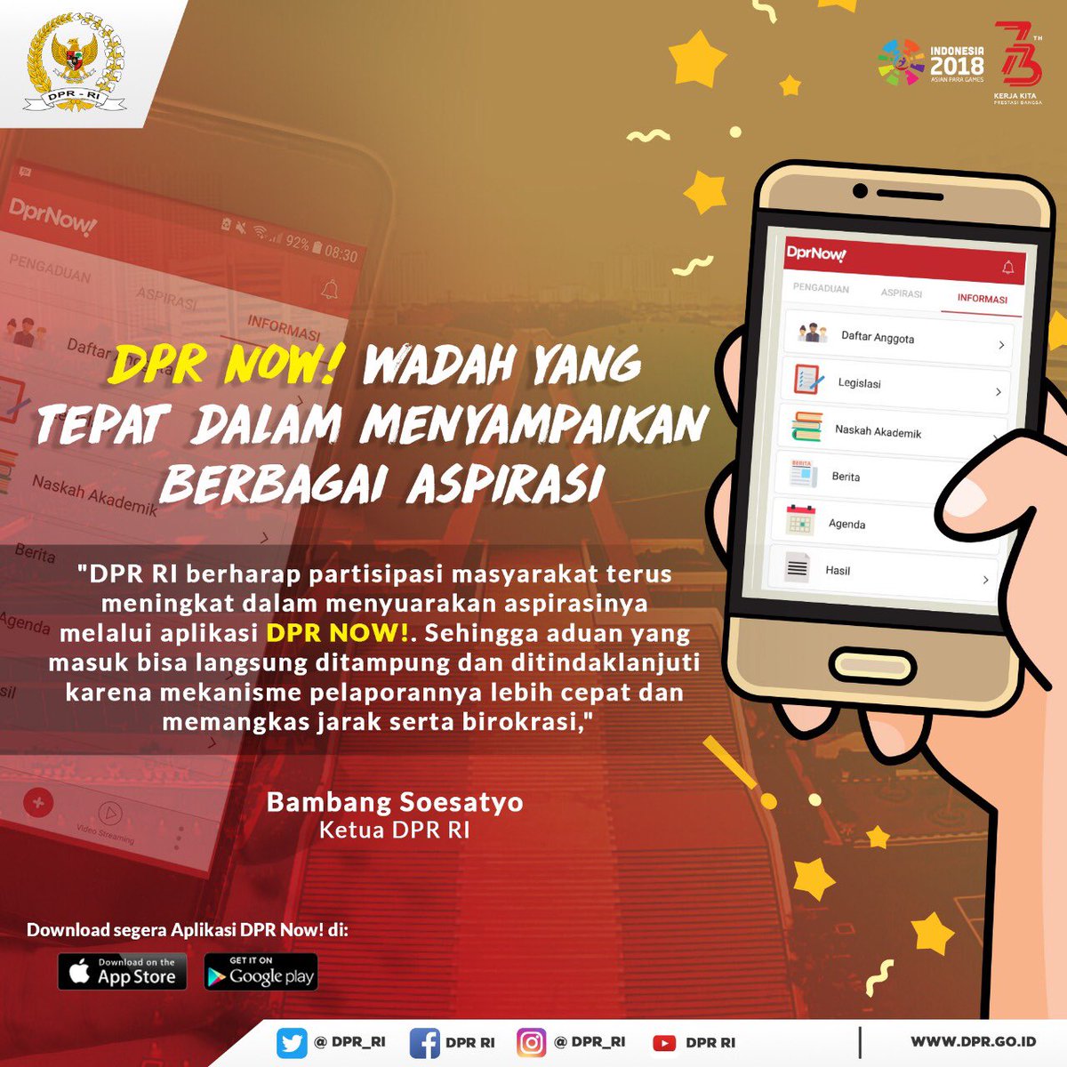 DPR_RI's tweet photo. “DPR RI berharap partisipasi masyarakat terus meningkat dalam menyuarakan aspirasinya melalui aplikasi DPR Now! karena mekanisme pelaporannya lebih cepat dan memangkas jarak serta birokrasi,” Ketua DPR RI Bambang Soesatyo. #PimpinanDPR #DPRNow https://t.co/FoNT1GGjXM