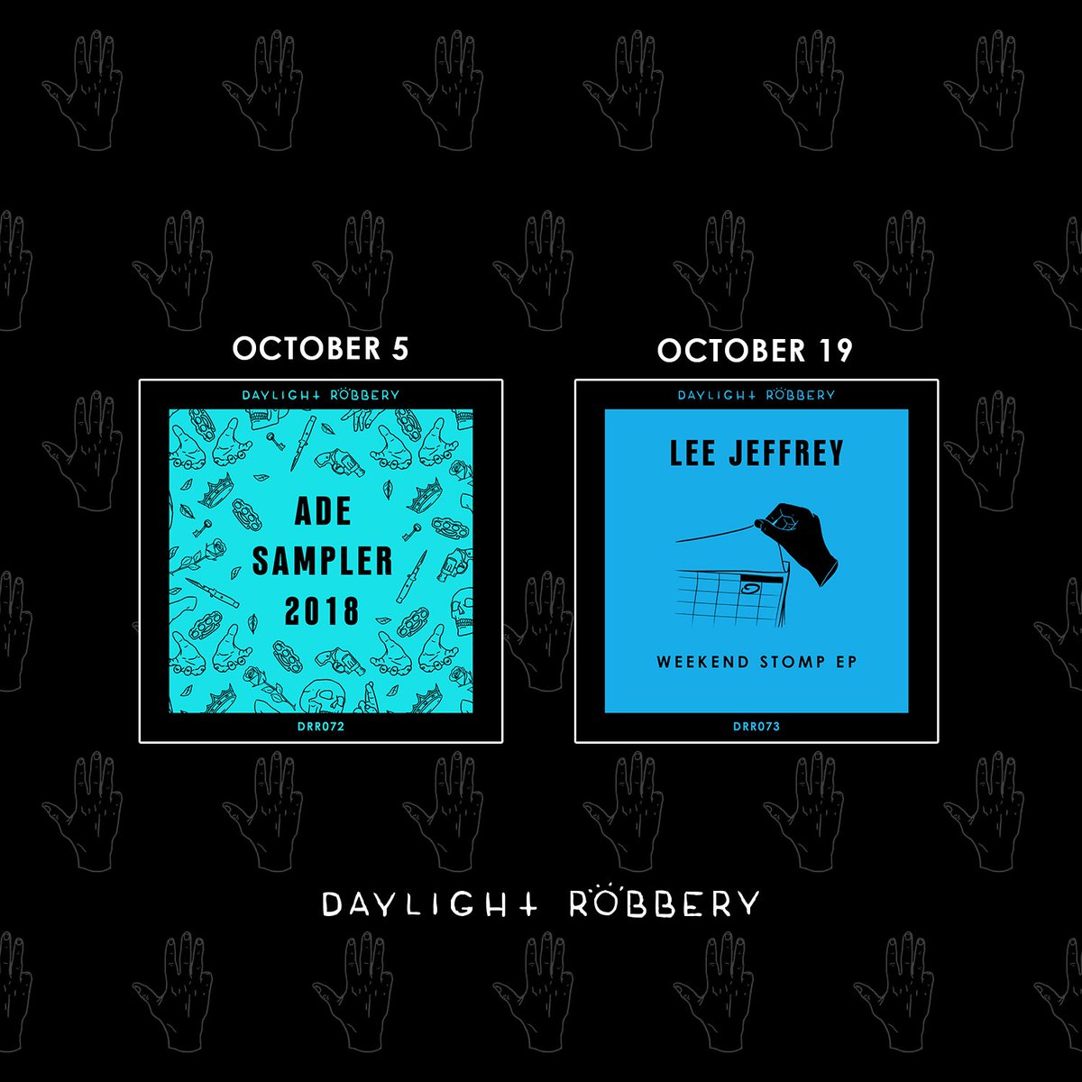 DaylightRobRecs's tweet image. October releases 👀

• DRR072 ADE Sampler 2018 featuring @MatteoFloris @jairodelli @freedomBdj @Caruanadj @Huskey_NL Chad (UK)
• DRR073 @leejeffreymusic - Weekend Stomp EP

@traxsource Exclusive 
#DaylightRobberyRecords ✋🏼