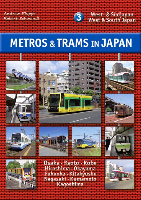 [NEW BOOK] The third volume of our trilogy "Metros &amp; Trams in Japan" is now available, this time covering everything from Kyoto &amp; Osaka via Hiroshima and Fukuoka down to Nagasaki and Kagoshima:
robert-schwandl.de/jp/