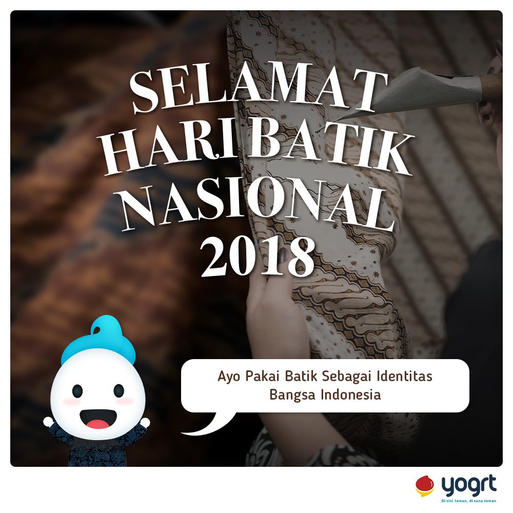 YogrtID's tweet photo. Happy Batik Day Yogrteers
Ada yang pakai batik hari ini? 😊

#yogrt
#yogrtid
#haribatik
#haribatiknasional
#batikday
#haribatiknasional2018 https://t.co/RrfdbmoGBS
