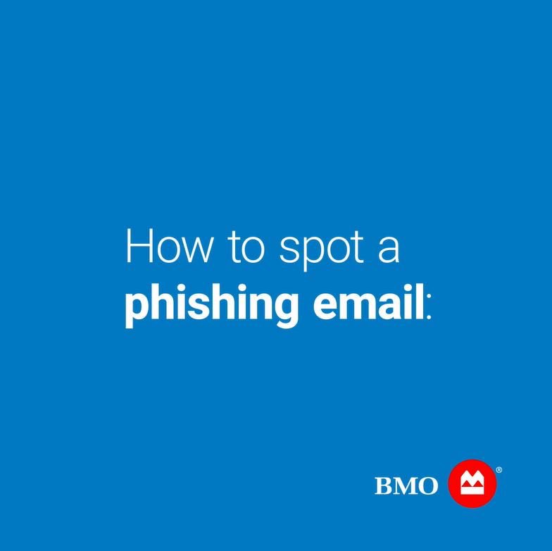 This #CybersecurityAwarenessMonth, protect yourself online by learning how to spot a phishing email. Keep your banking information safe with more helpful tips in BMO's Security Centre: #CSAM #proudtoworkatbmo  soch.us/2OrUmYH
