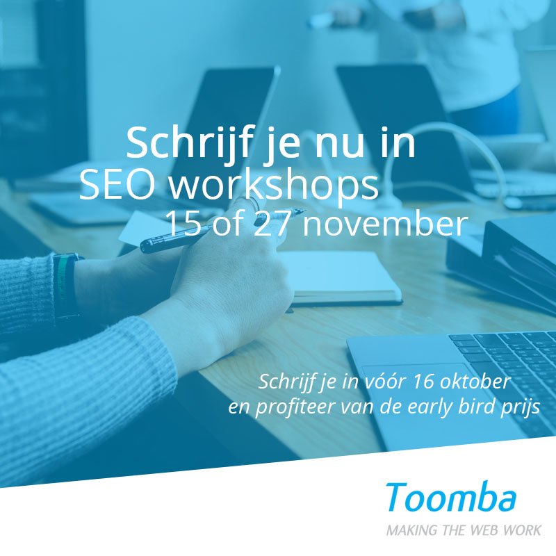 toomba_nl's tweet photo. De eerste datums voor de #SEO workshops zijn gepland! Op donderdag 15 november of dinsdag 27 november kun je bij ons terecht voor een praktische SEO workshop! Boek voor 16 oktober en profiteer van de early bird prijs! https://t.co/MU3tvMqMvb #workshop #HogerInGoogle https://t.co/TIv2fQt5DA