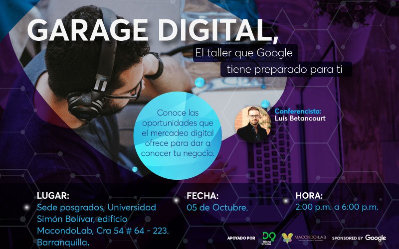 camcoelectronic's tweet photo. #Barranquilla Adquiere nuevas habilidades para crecer en el mundo digital en nuestro Google Garage Digital, guiado por @luis3etancourt. Entrada libre. Cupos limitados. Regístrate aquí ➡️https://t.co/GDomyAkKR6
#EventoCCCE https://t.co/UHdL1ZZUus