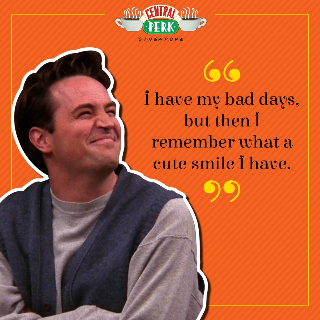 centralperksg's tweet photo. Having a bad day? Chandler notes that he and even you have many wonderful attributes that everyone loves and so should you.
#ChandlerBing #chandlerbingsolutions #baddays #cutesmile #coffee #centralperk #friendstvshow #friendsscenes #friends #tvshow #cafe #centralperksg https://t.co/8HKpPosmCY