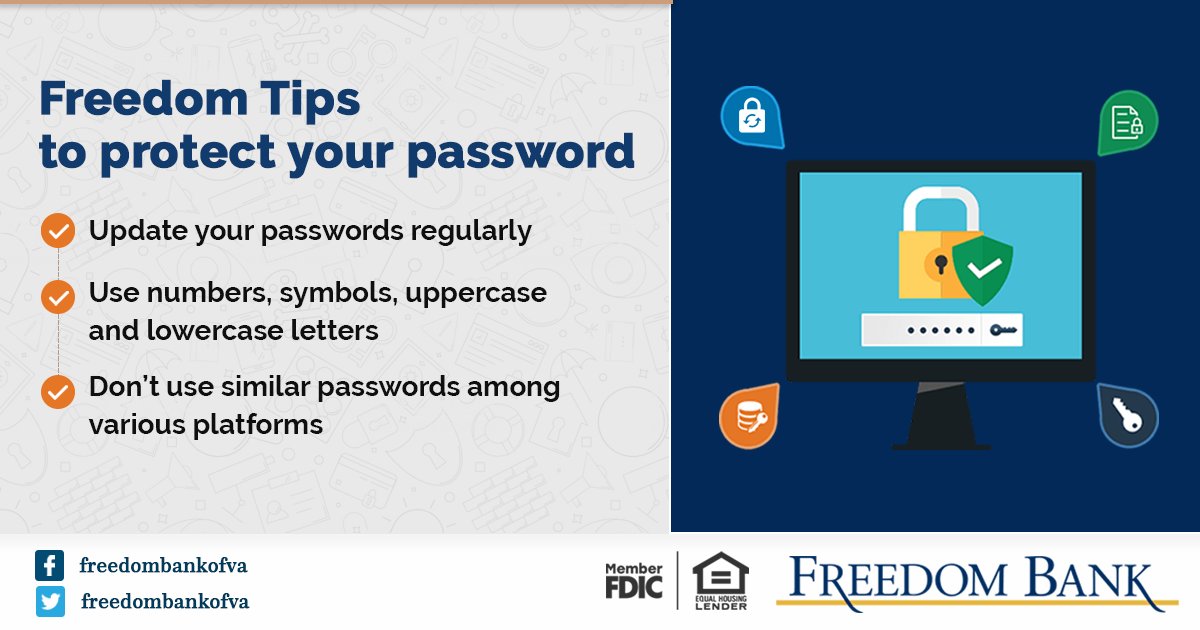 freedombankofva's tweet photo. Follow these Freedom Tips to protect your password. #FreedomTips #TuesdayTips #TipTuesday #TuesdayThoughts https://t.co/yjjSbP3iQW