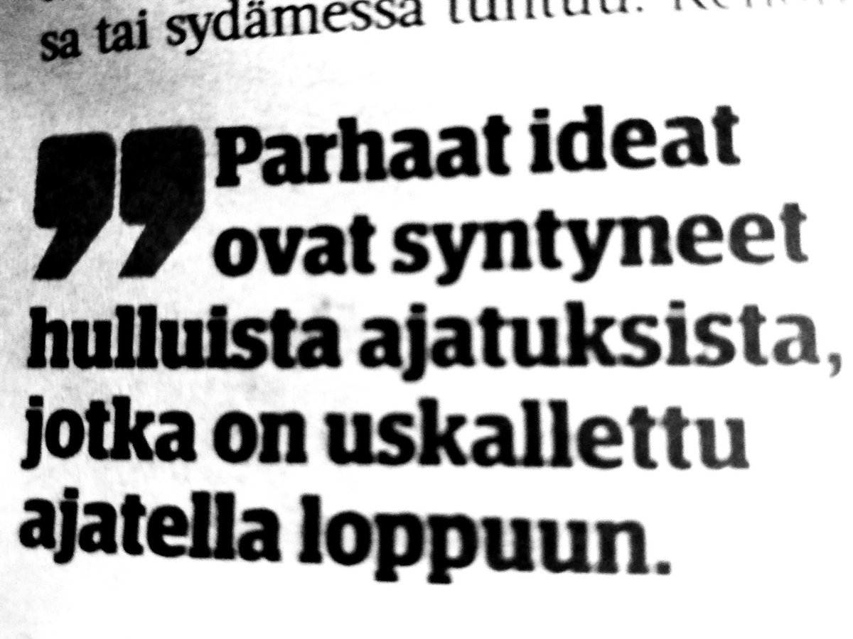 "Parhaat ideat ovat syntyneet hulluista ajatuksista, jotka on uskallettu ajatella loppuun." 🍀 <a href="/astaraami/">Asta Raami</a>