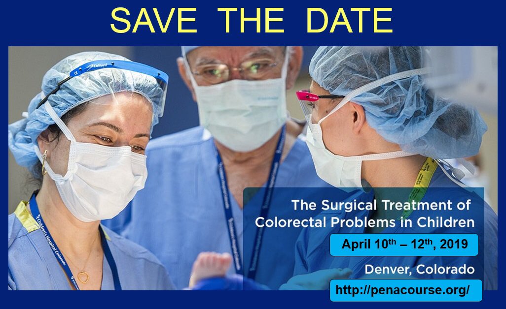 DrsPenaBischoff's tweet photo. Save the date for 2019! Join us into a 3 day immersive learning environment with live surgical demonstration. #colorectalsurgery #pedsurg @WOFAPS @APSASurgeons @BAPS1953 @CAPSsurgeons @IPEG_1991 https://t.co/FOibzpsshG