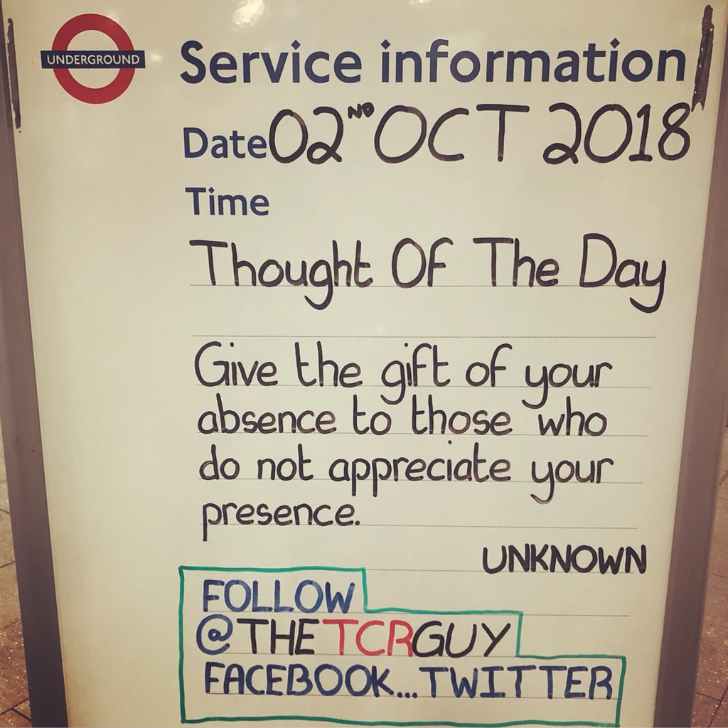 #TheTCRGuy #TCRStation #TubeStation #TubeQuotes #TransportForLondon #TottenhamCourtRoad #TottenhamCourtRoadStation #TubeLife #LondonUnderground #Underground #NorthernLine #CentralLine #ThoughtOfTheDay #Thought #WeekDay #Tuesday #Gift #absence #DoNotAppreciate #your #Presence
