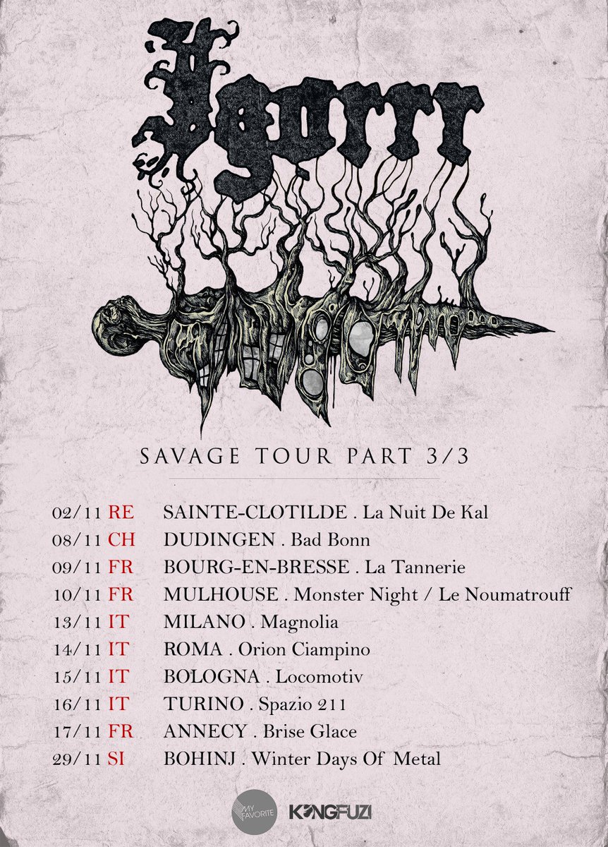 SAVAGE TOUR 3/3 Last part !! These are the last concerts of the Savage Tour, the last chance to see us before a long while !! More info soon on igorrr.com