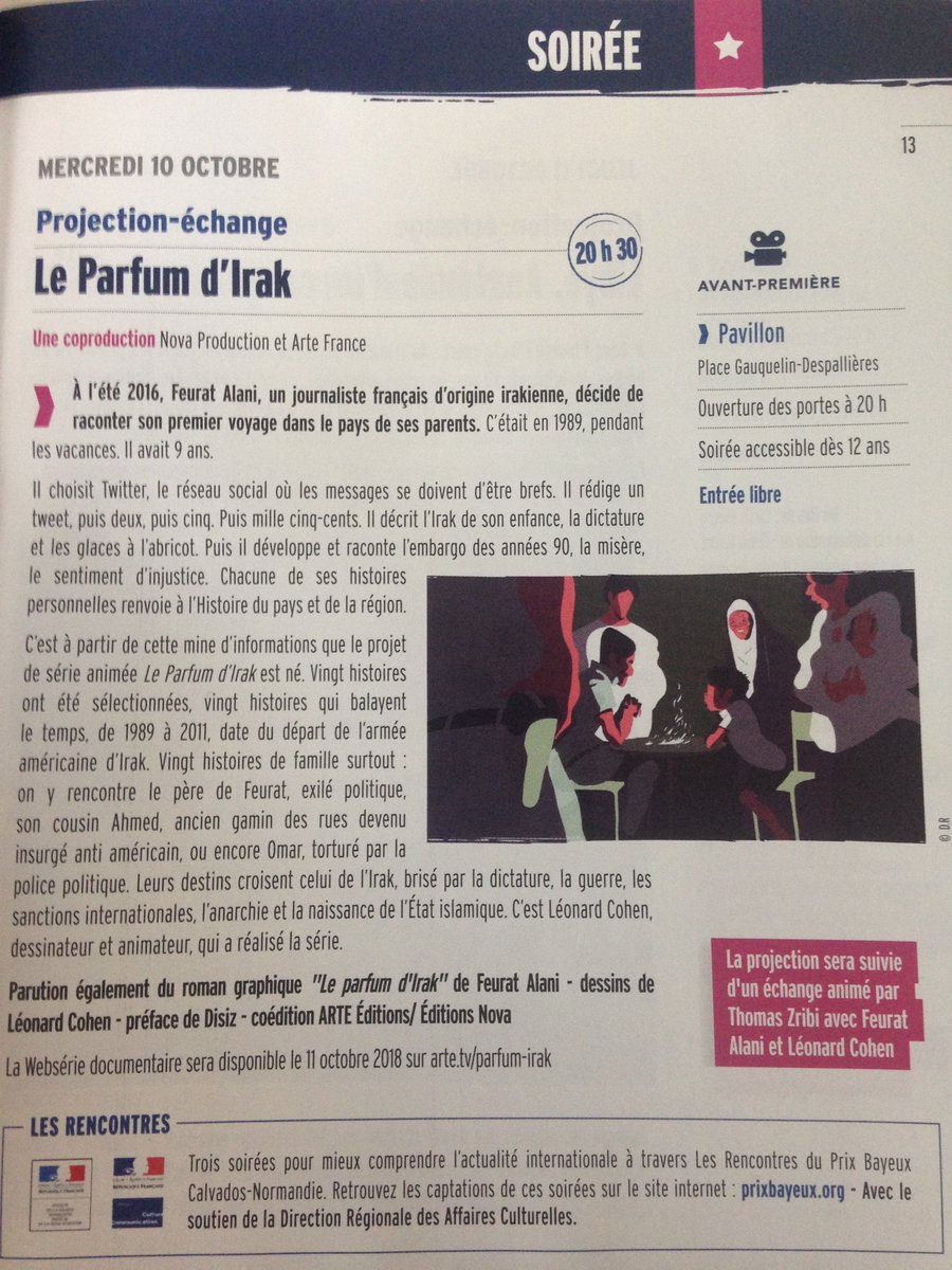 Quelle joie de pouvoir présenter le Parfum d'Irak en avant-première au <a href="/PrixBayeux/">Prix Bayeux Calvados-Normandie</a> 
ça se passe le 10 octobre au soir avec <a href="/Feurat/">Feurat Alani 🇨🇵🇮🇶</a> et <a href="/LeoCohenAnim/">Léonard Cohen</a> et ça va être, si tout va bien, une soirée merveilleuse
<a href="/ARTEfr/">ARTE</a> <a href="/NovaProdTv/">novaproduction</a>