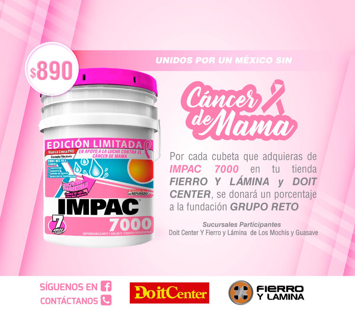 FierroyLamina's tweet photo. IMPAC 7000 EDICION ESPECIAL Por cada cubeta que adquieras de IMPAC 7000 se donará un porcentaje a la fundación Grupo Reto ¡Juntos podemos apoyar la detección temprana y el tratamiento del cáncer de mama!  #DoitCenter #FierroYLámina #CáncerDeMama #GrupoReto https://t.co/RRXqSQHQtr