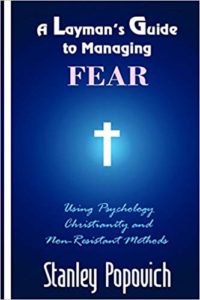 PacificBook's tweet image. Title: A Layman’s Guide To Managing Fear - Subtitle: Using Psychology, Christianity, and Non-Resistant Methods - Author: Stanley Popovich - Pacific Book Review - goo.gl/YtYXad