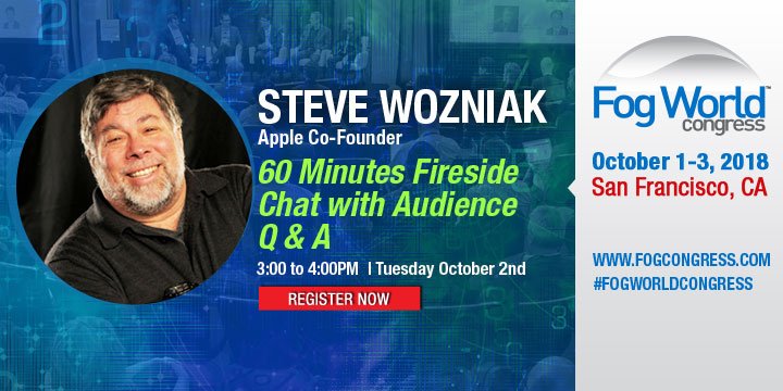 IoTEvolution's tweet photo. Attention fellow #FogWorldCongress2018 attendees: Don't forget to tweet your questions for @stevewoz  to @OpenFog before 3PM PDT today!

#WOZ #FogComputing #EdgeComputing #IoT #AI #5G #FWC18🤖 https://t.co/std9BLwvD6