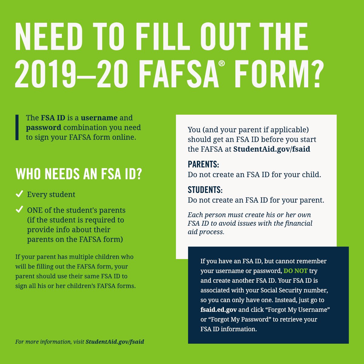 FAFSA's tweet image. If you want to submit your FAFSA form online, you (and maybe one parent) will need an FSA ID. Get yours here: bit.ly/2DNlv4s
