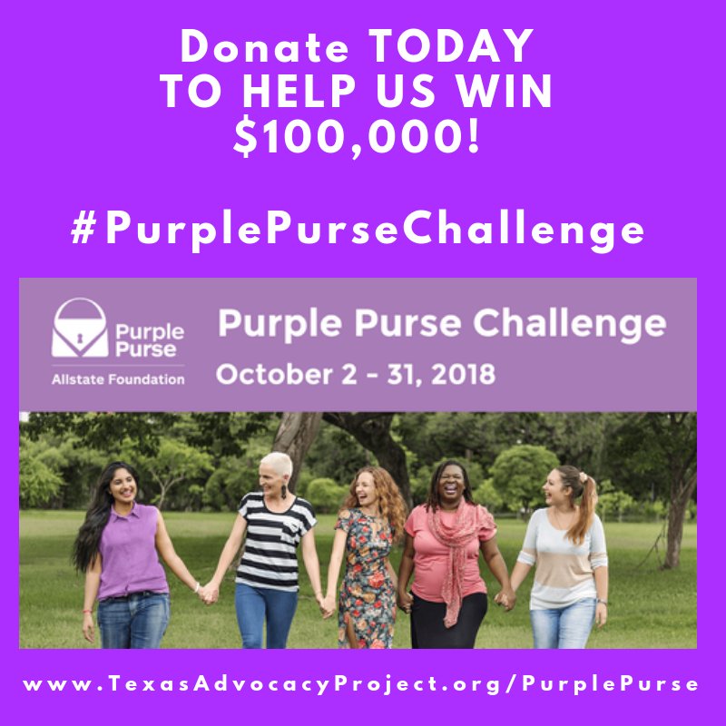 txadvproject's tweet photo. Join us to make a difference in the lives of domestic violence victims and their families.  Donate through the The @AllstateFDN #PurplePurseChallenge fundraiser today (Oct 2 - 31, 2018) to help us win a $100,000 grand prize! https://t.co/8oFQkHJ3FC https://t.co/V3ejrO8Dgp