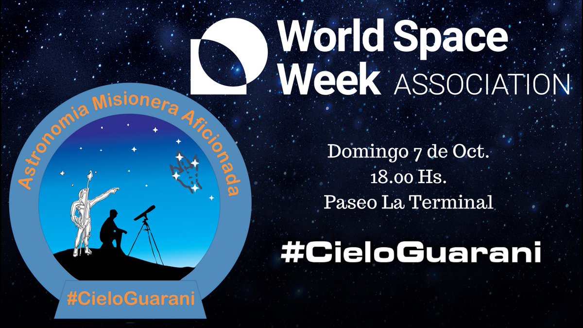 CieloGuarani's tweet photo. #wordspaceweek #WSWeek18 #Posadas dice presente.
Repasaremos la Carrera Espacial Argentina y del #AstronautaMisionero
#CieloGuarani #Misiones #AstronomiaMisionera #Aficionados #Ciencia #Cultura #Espacio #telescopio #telescope https://t.co/9zA8AJ12n4