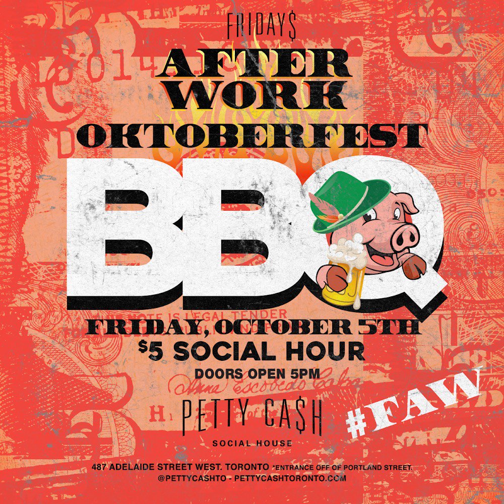 pettycashTO's tweet photo. Join us this Friday starting at 5PM for our #Oktoberfest BBQ at Petty Cash! https://t.co/OmVO6aJyFs